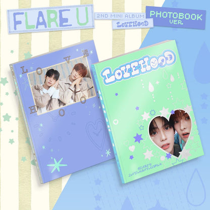 (PRE-ORDER) FLARE U - 2ND MINI ALBUM [LOVEHOOD] (2 VERSIONS) RANDOM