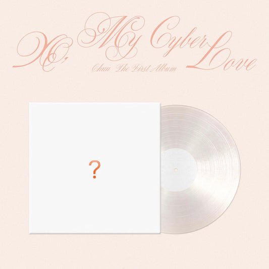 (PRE-ORDER) CHUU - THE FIRST ALBUM [XO, MY CYBERLOVE] LP VER.