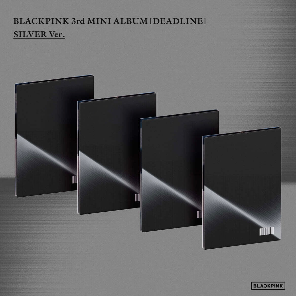 (PRE-ORDER) BLACKPINK - 3RD MINI ALBUM [DEADLINE] SILVER VER. (4 VERSIONS)