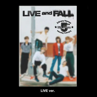 XDINARY HEROES - 5TH MINI ALBUM [LIVE AND FALL] (2 VERSIONS)