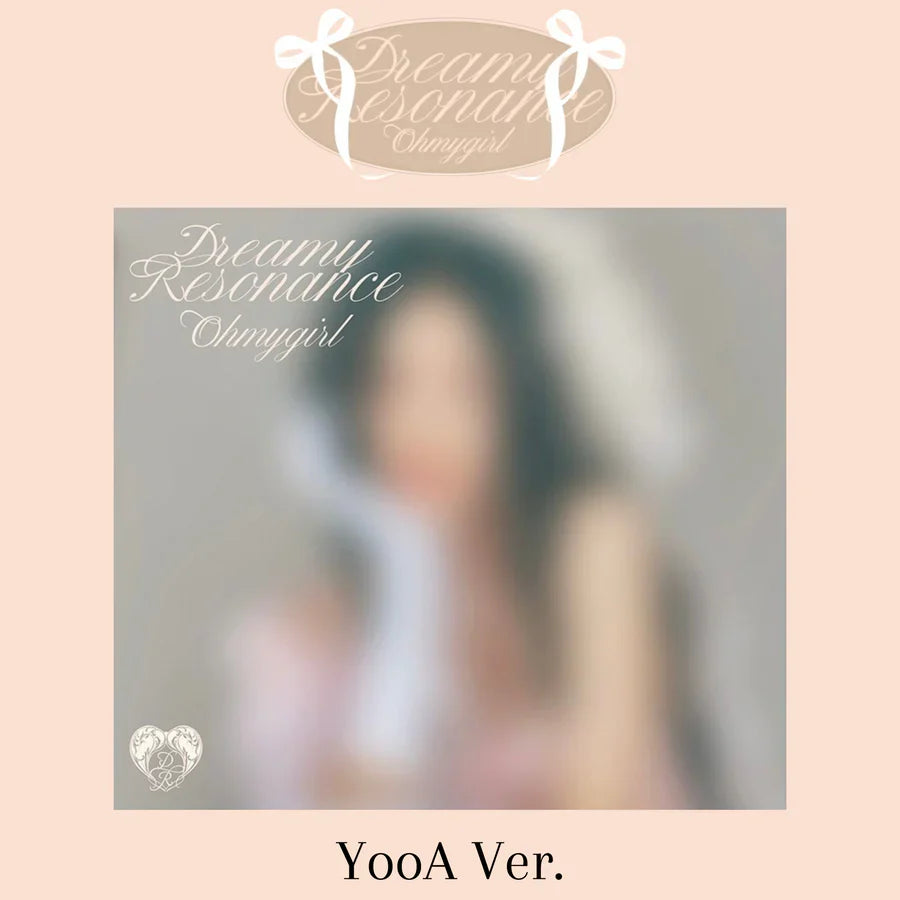OH MY GIRL - 10TH MINI ALBUM [DREAMY RESONANCE] (6 VERSIONS) - LightUpK