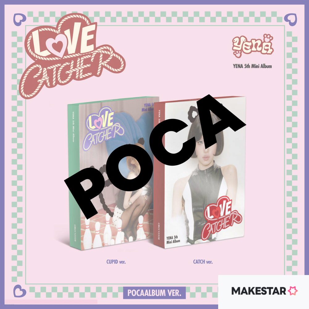 [MAKESTAR] CHOI YE NA - 5TH MINI ALBUM [LOVE CATCHER] (POCAALBUM VER.) (2 VERSIONS) - LightUpK