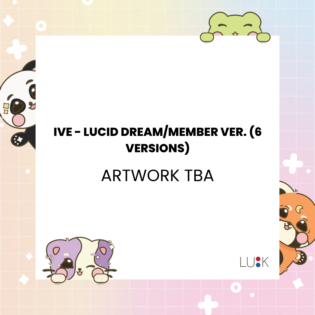 (PRE-ORDER) IVE - LUCID DREAM/MEMBER VER. (6 VERSIONS) - LightUpK