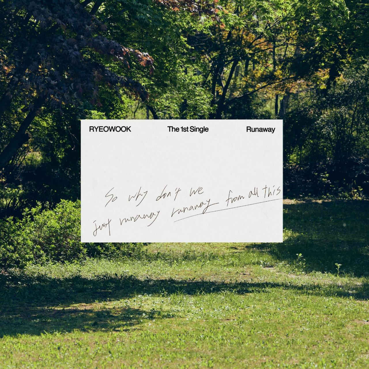 (PRE-ORDER) RYEOWOOK - 1ST SINGLE ALBUM [RUNAWAY] (DIGIPACK VER.)