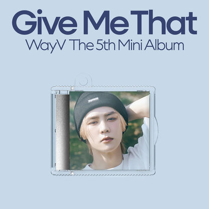 WAYV - 5TH MINI ALBUM [GIVE ME THAT] (SMINI VER.) (5 VERSIONS)