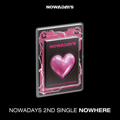 NOWADAYS - 2ND SINGLE ALBUM [NOWHERE] (2 VERSIONS)