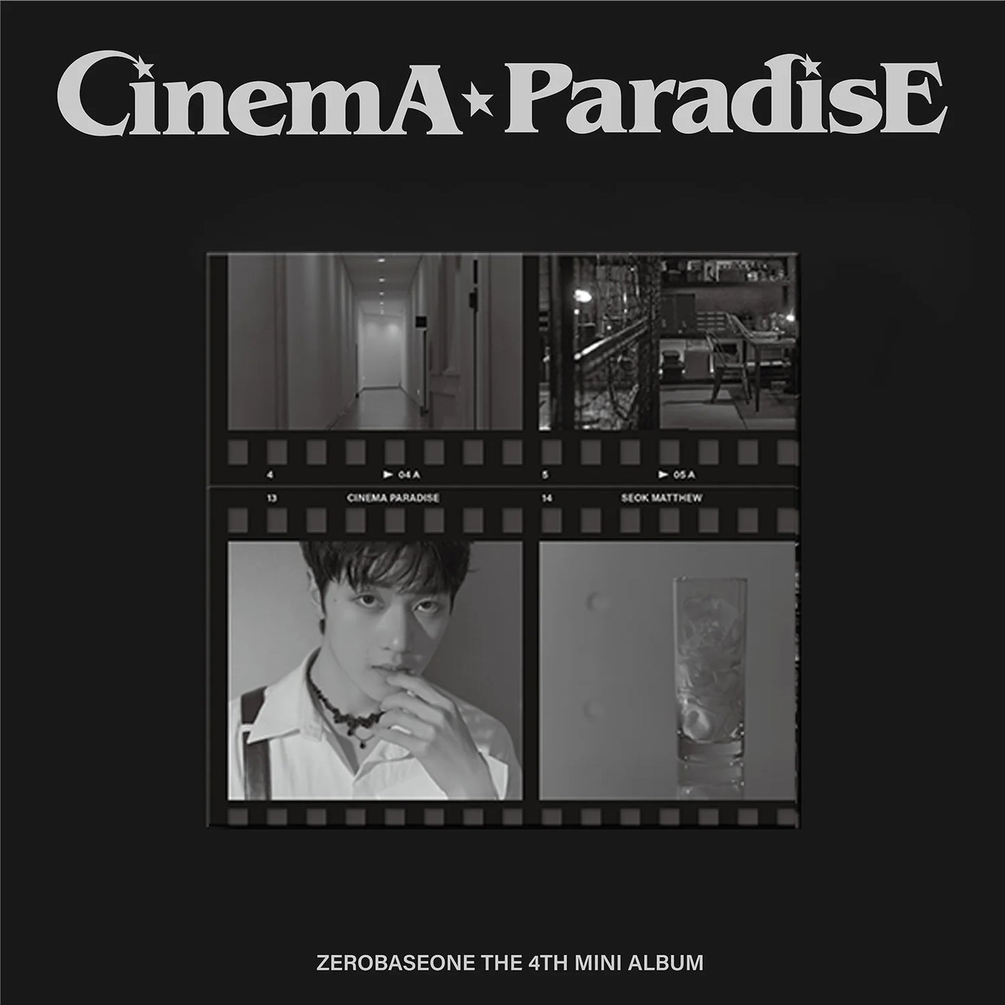 ZEROBASEONE - 4TH MINI ALBUM [CINEMA PARADISE] [DIGIPACK VER.] (9 VERSIONS)