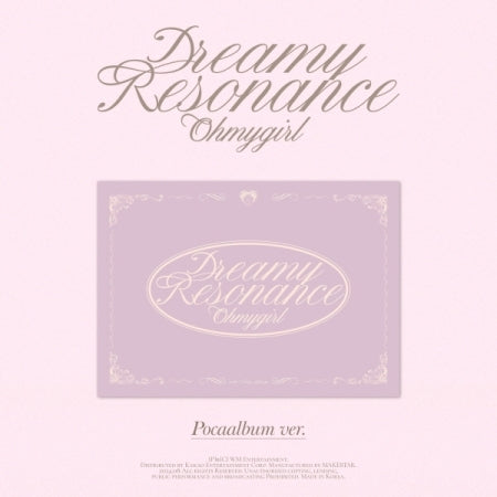 OH MY GIRL - 10TH MINI ALBUM [DREAMY RESONANCE] (POCA) - LightUpK