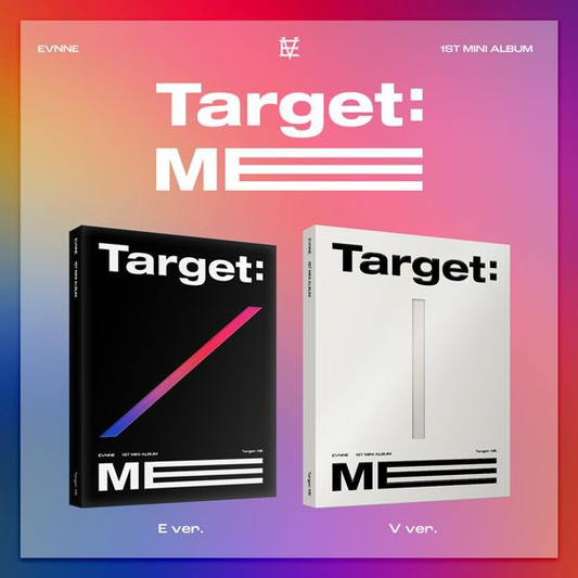 EVNNE - TARGET: ME (1ST MINI ALBUM) (2 VERSIONS)