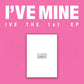 IVE - 1ST EP [I'VE MINE] (4 VERSIONS)