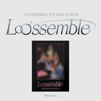 LOOSSEMBLE - 1ST MINI ALBUM [LOOSSEMBLE] (3 VERSIONS)