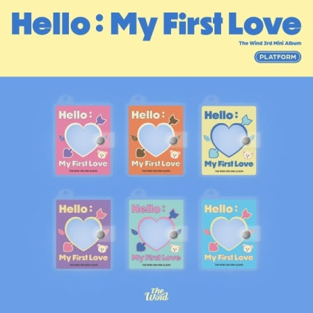 THE WIND - 3RD MINI ALBUM [HELLO : MY FIRST LOVE] PLATFORM VER. (6 VERSIONS)