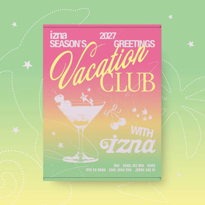 (PRE-ORDER) IZNA - 2027 SEASON'S GREETINGS [VACATION CLUB WITH IZNA]