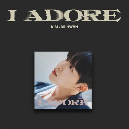 KIM JAE HWAN - 7TH MINI ALBUM [I ADORE] (3 VERSIONS) - LightUpK