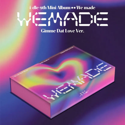 I-DLE - 9TH MINI ALBUM [WE MADE] (GIMME DAT LOVE VER.)