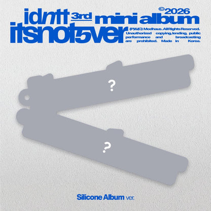 (PRE-ORDER) IDNTT - 3RD MINI ALBUM [ITSNOTOVER] (SILICONE ALBUM) (2 VERSIONS) RANDOM