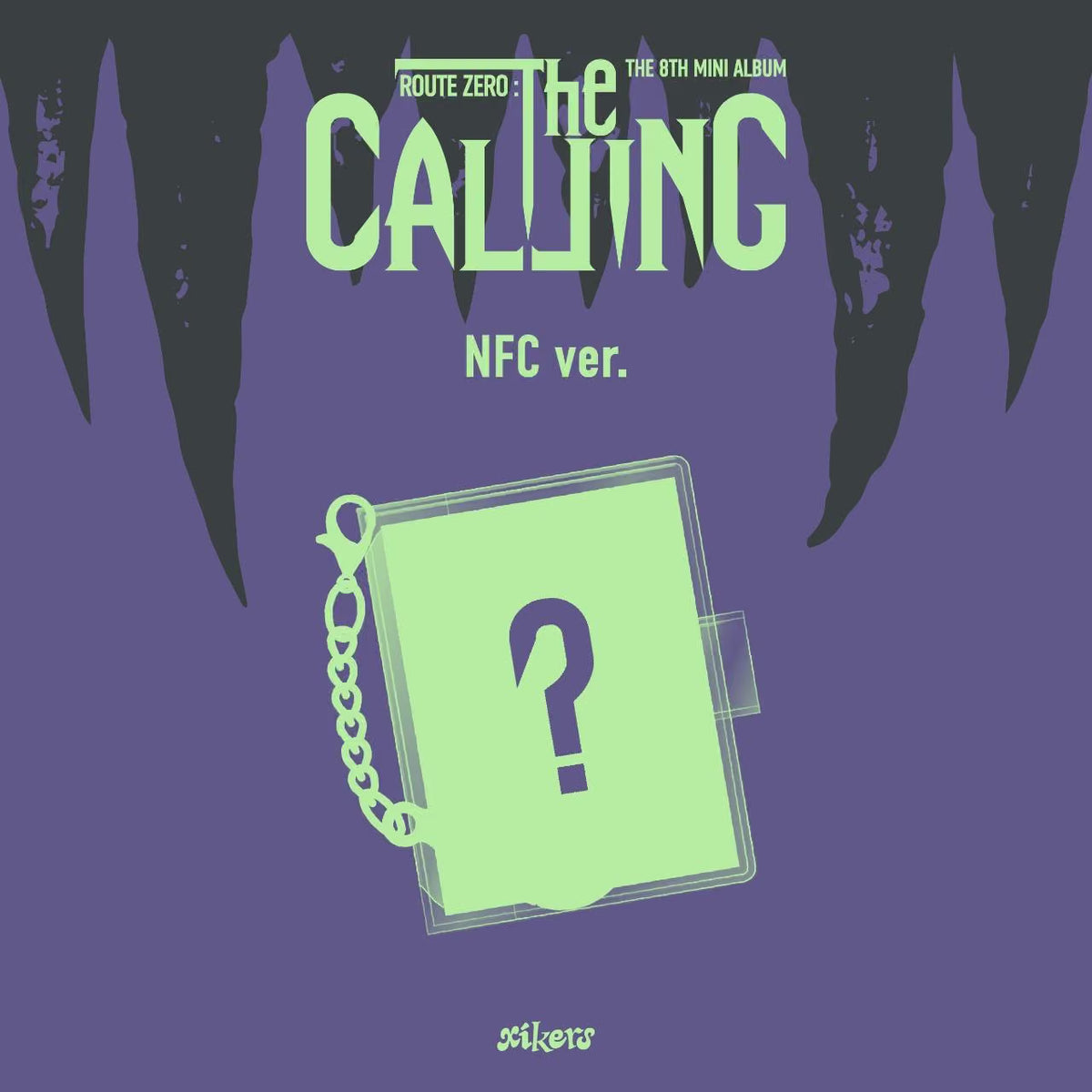 (PRE-ORDER) XIKERS - 8TH MINI ALBUM [ROUTE ZERO : THE CALLING] (NFC VER.)