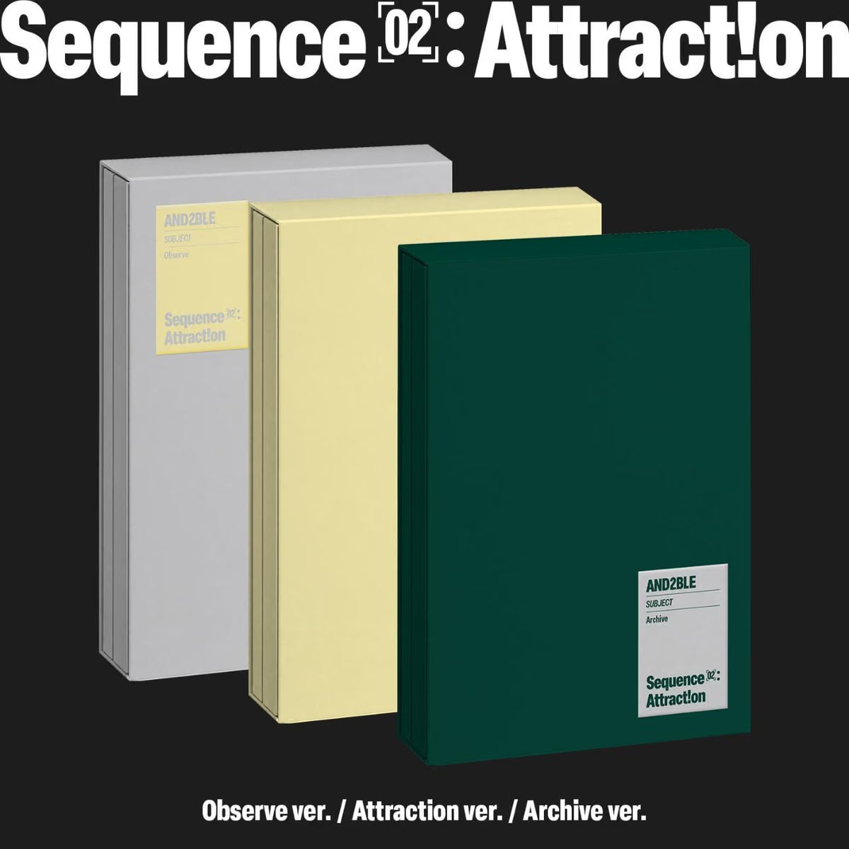 (PRE-ORDER) AND2BLE - 2ST MINI ALBUM [SEQUENCE 02: ATTRACTION] (3 VERSIONS) RANDOM - LightUpK