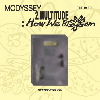 (PRE-ORDER) MODYSSEY - [2.MULTITUDE: HOW WE BLOOM] (2 VERSIONS)
