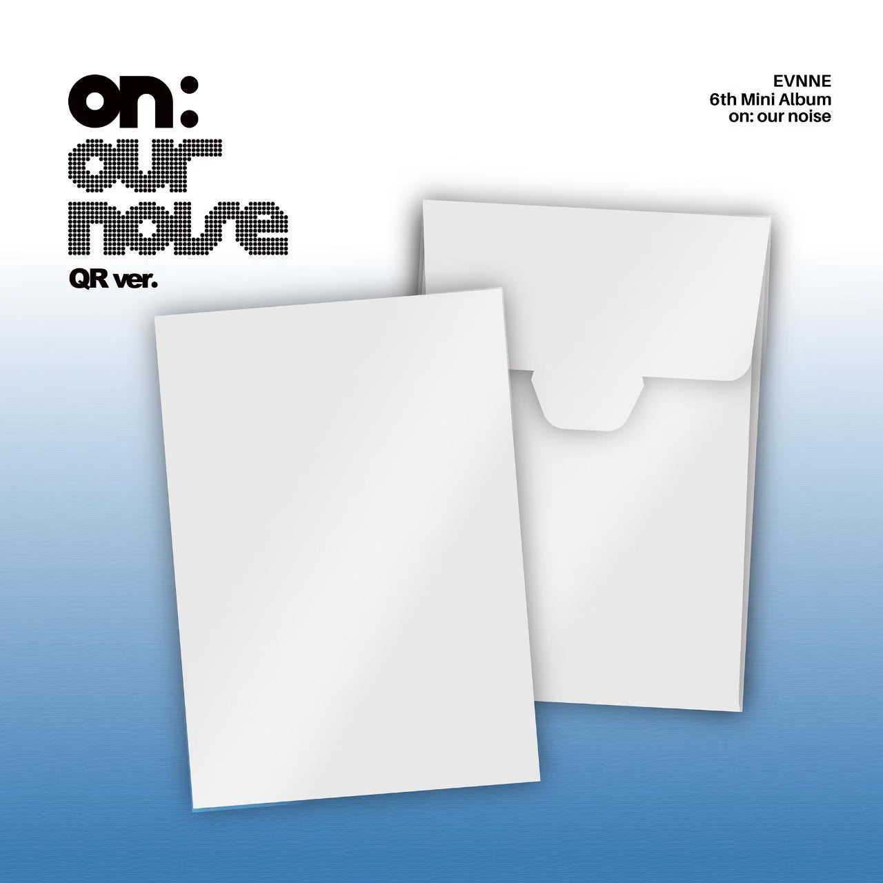 (PRE-ORDER) EVNNE - 6TH MINI ALBUM [ON OUR NOISE] (QR VER.)