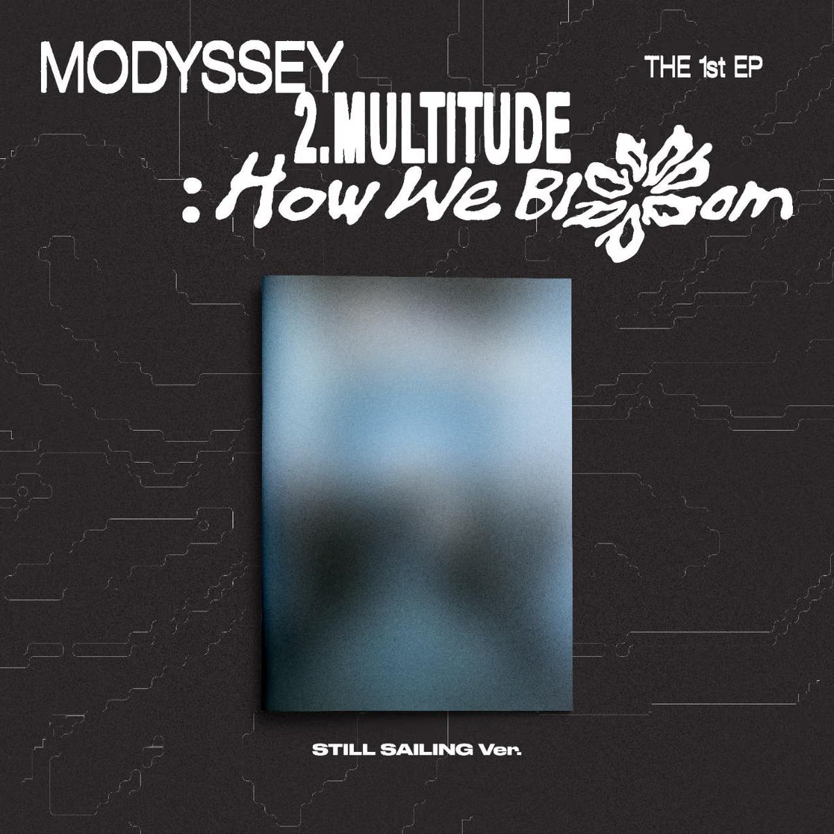 (PRE-ORDER) MODYSSEY - [2.MULTITUDE: HOW WE BLOOM] (2 VERSIONS)