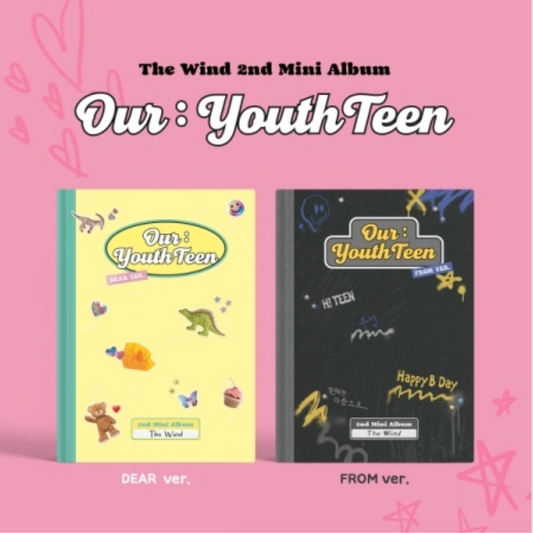 The Wind - 2nd Mini Album [Our: Youthteen] (2 versions)