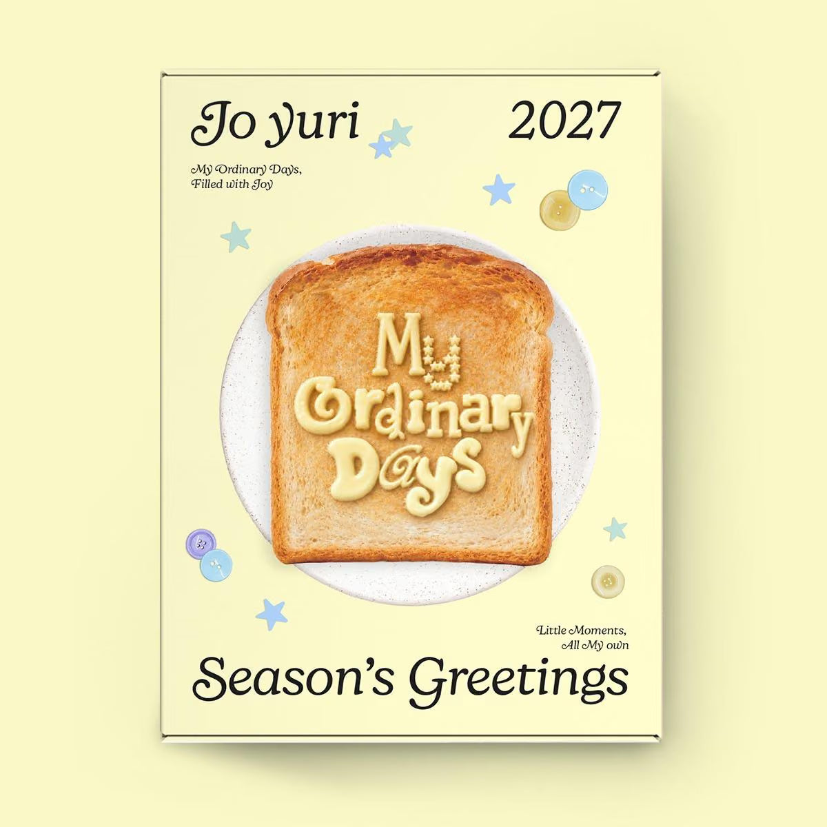 (PRE-ORDER) JO YURI - 2027 SEASON'S GREETINGS [MY ORDINARY DAYS] - LightUpK