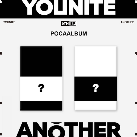 YOUNITE - 6TH EP [ANOTHER] (POCAALBUM) (2 VERSIONS)