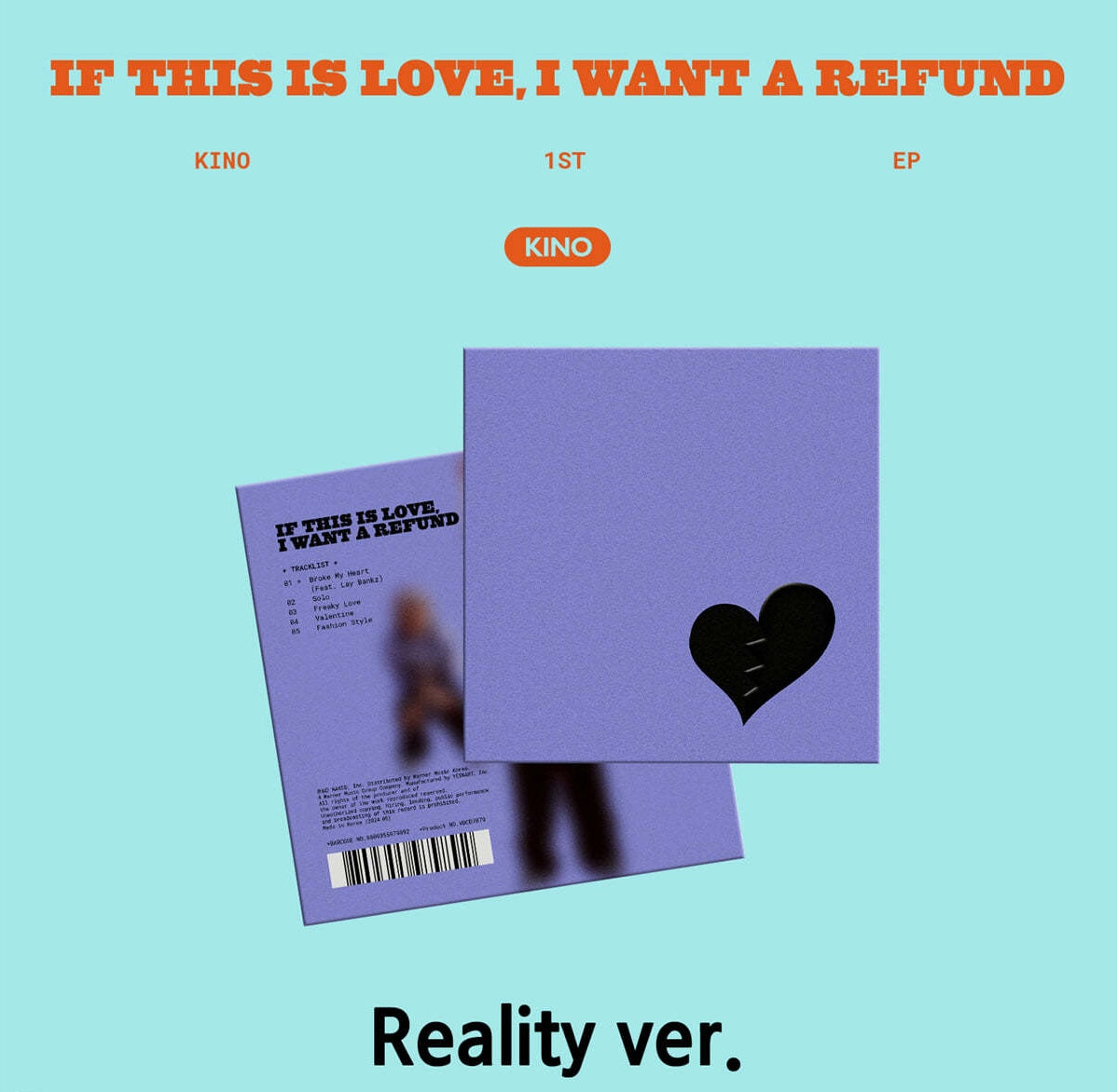 KINO - 1ST EP [IF THIS IS LOVE, I WANT A REFUND] (2 VERSIONS)