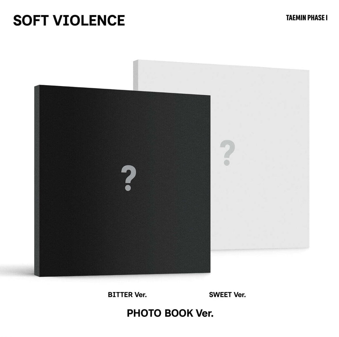 (PRE-ORDER) TAEMIN - [PHASE I : SOFT VIOLENCE] PHOTO BOOK VER. (2 VERSIONS) RANDOM
