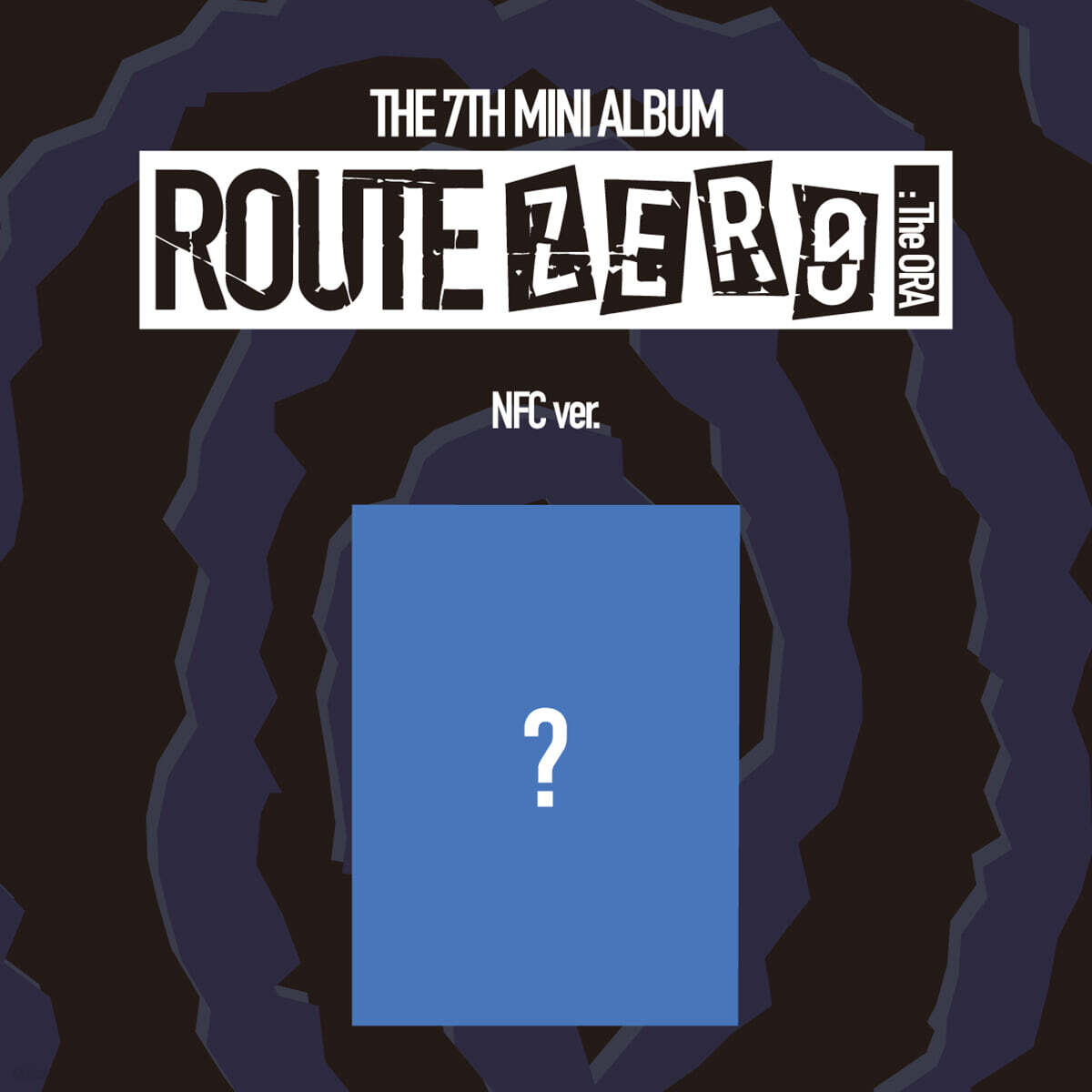 (PRE-ORDER) XIKERS - 7TH MINI ALBUM [ROUTE ZERO : THE ORA] (NFC VER.) - LightUpK