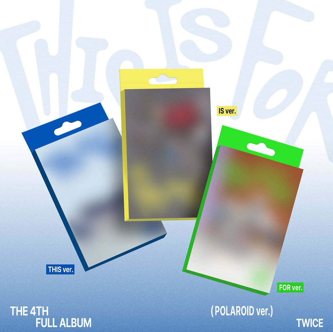 TWICE - 4TH ALBUM [THIS IS FOR] (POLAROID VER.) (3 VERSIONS) - LightUpK