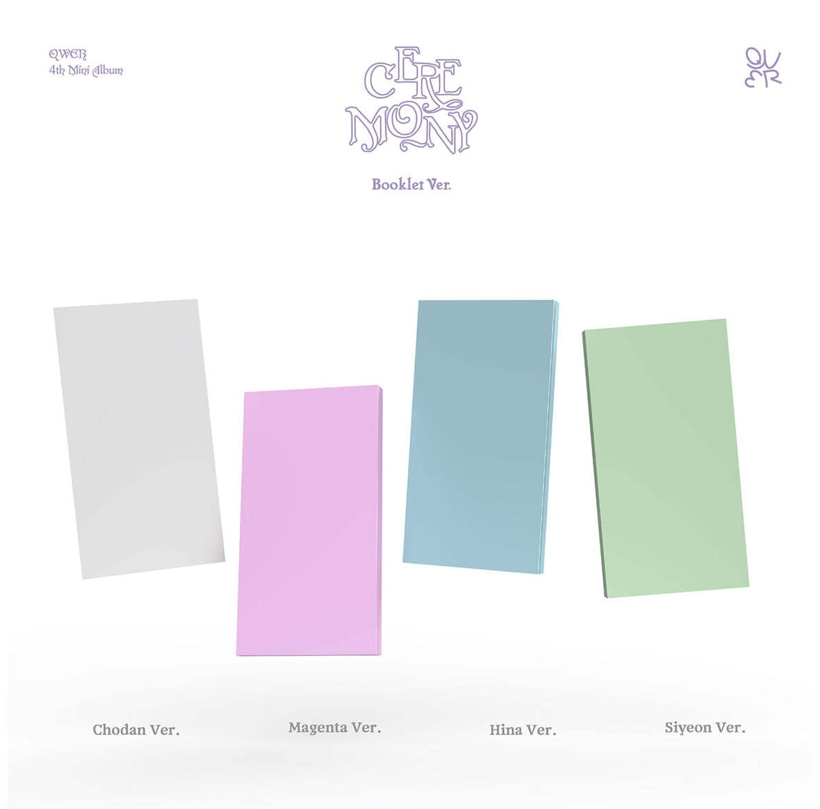(PRE-ORDER) QWER - 4TH MINI ABLUM [CEREMONY] (BOOKLET VER.) (4 VERSIONS) RANDOM - LightUpK