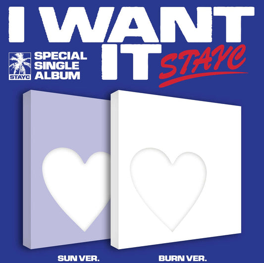STAYC - SPECIAL SINGLE : I WANT IT (2 VERSIONS) - LightUpK
