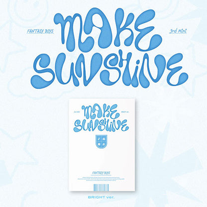 FANTASY BOYS - 3ÈME MINI ALBUM [MAKE SUNSHINE] (2 VERSIONS)