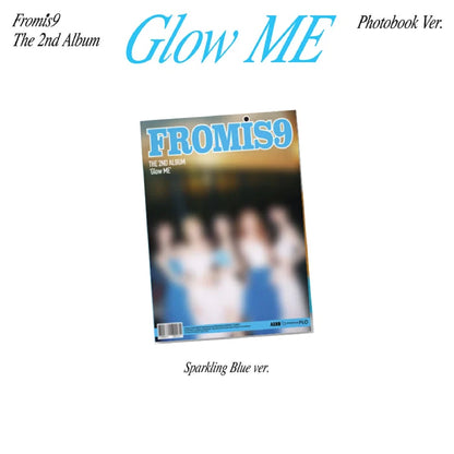 FROMIS_9 - 2ND ALBUM [GLOW ME] (PHOTOBOOK VER.) (3 VERSIONS)