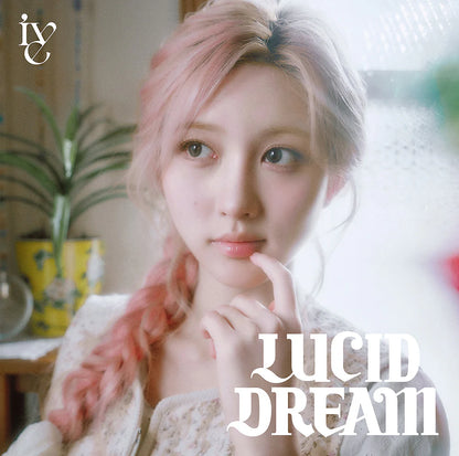 (PRE-ORDER) IVE - LUCID DREAM/MEMBER VER. (6 VERSIONS) - LightUpK