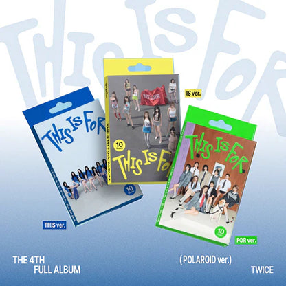 TWICE - 4TH ALBUM [THIS IS FOR] (POLAROID VER.) (3 VERSIONS) - LightUpK