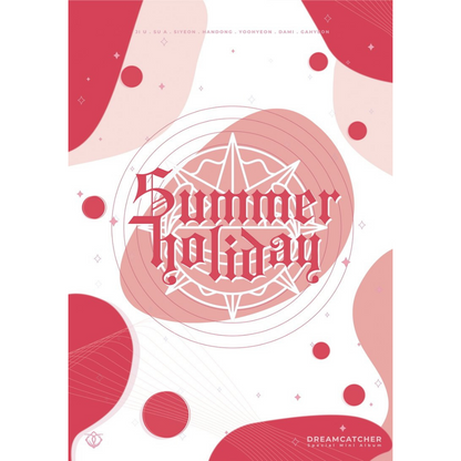 DREAMCATCHER - [SUMMER HOLIDAY] (NORMAL EDITION) (3 VERSIONS)