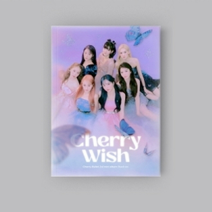 CHERRY BULLET - CHERRY WISH (2ND MINI ALBUM) (2 VERSIONS)