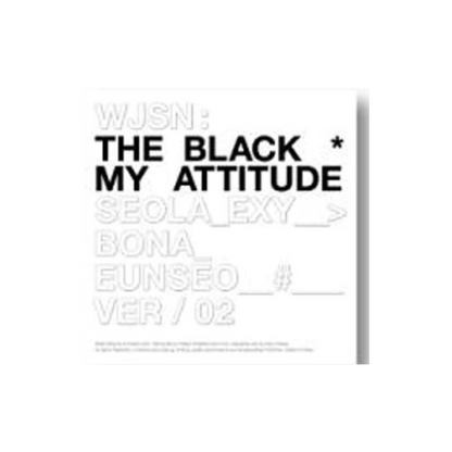 WJSN THE BLACK - MY ATTITUDE (1ST SINGLE ALBUM) (2 VERSIONS)