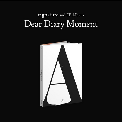 CIGNATURE - CHER DIARY MOMENT (2ÈME EP) (2 VERSIONS)