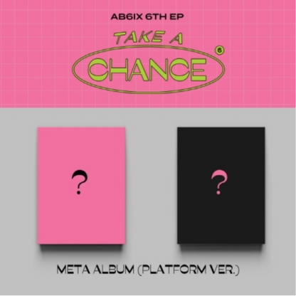 AB6IX - PRENEZ UNE CHANCE (6ÈME EP) PLATEFORME VER. (2 VERSIONS)