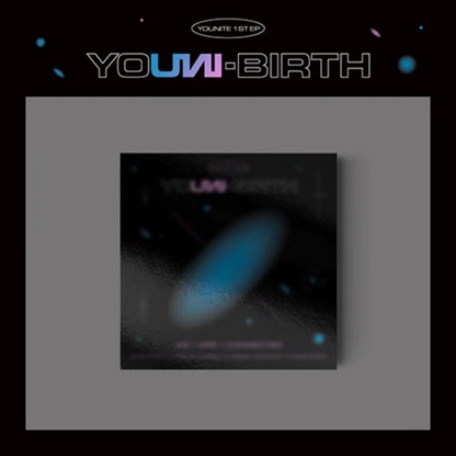 YOUNITE - 1ST EP [YOUNI-BIRTH] (2 VERSIONS)
