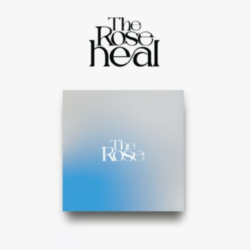 THE ROSE - HEAL (2 VERSIONS)