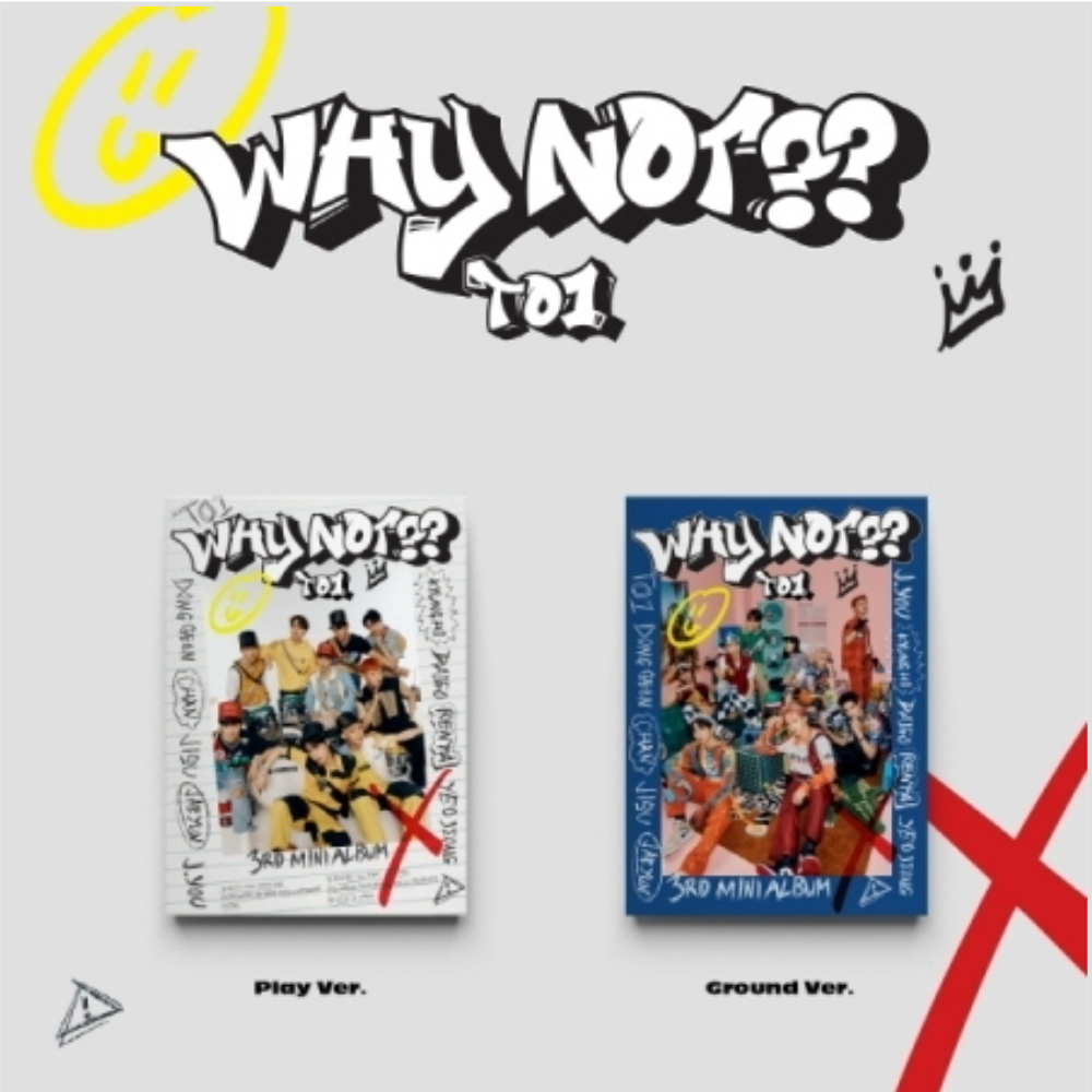 TO1 - WHY NOT?? (3RD MINI ALBUM) (2 VERSIONS)