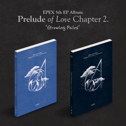 EPEX - 5ÈME ALBUM EP [PRÉLUDE DE L'AMOUR CHAPITRE 2. 'DOULEURS DE CROISSANCE'] (2 VERSIONS)