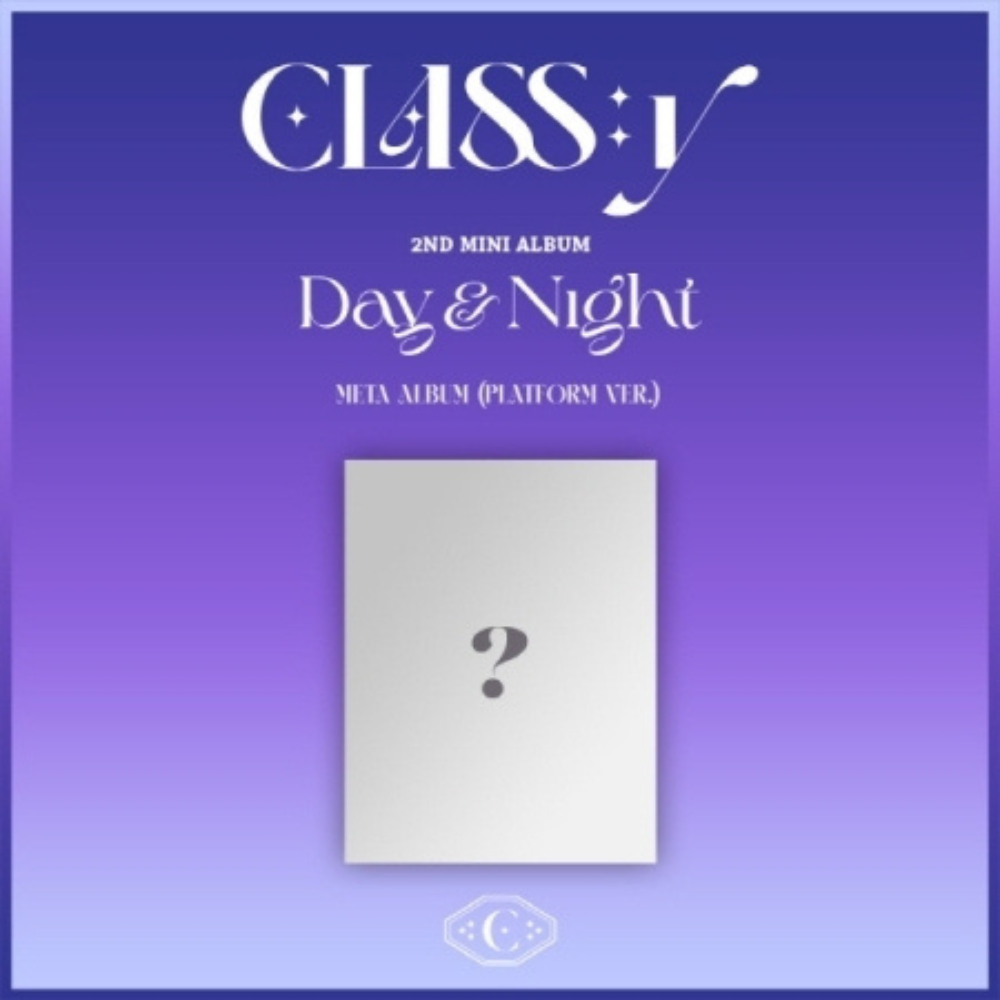 CLASS:Y - DAY & NIGHT (2ND MINI ALBUM) (META ALBUM) PLATFORM VER.