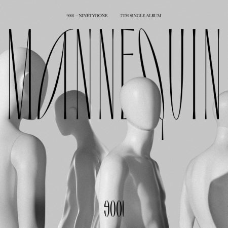9001 (NINETY O ONE) - MANNEQUIN (7TH SINGLE ALBUM)
