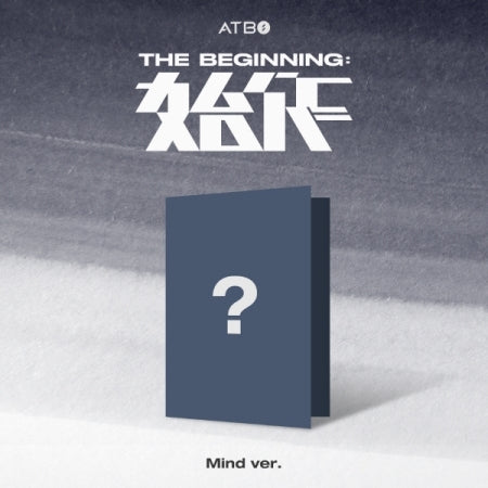 ATBO - THE BEGINNING : 始作 (2ÈME MINI ALBUM) MIND VER.